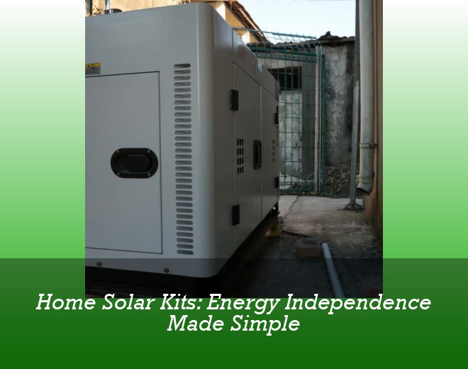Home Solar Kits: Energy Independence Made Simple